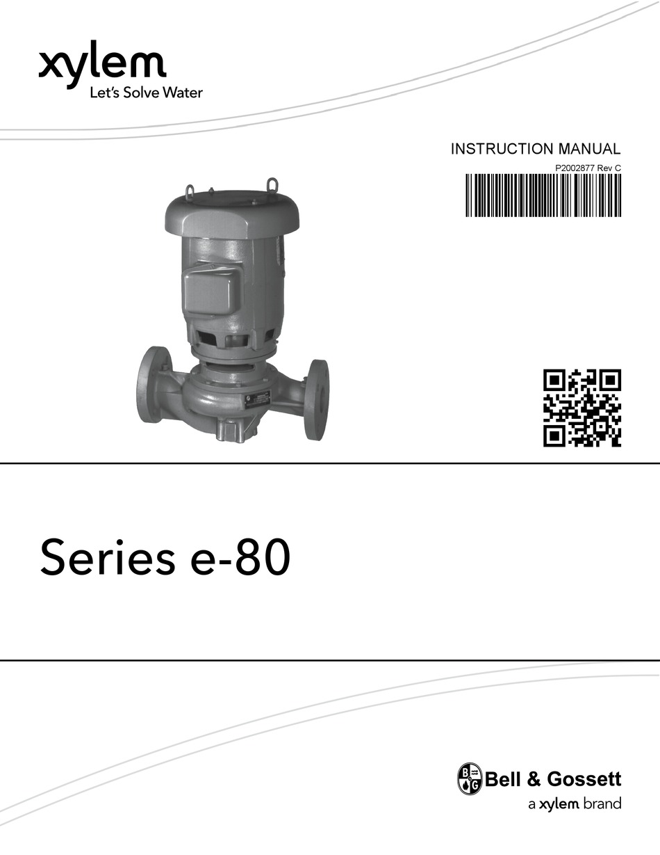 XYLEM BELL & GOSSETT E80 SERIES INSTRUCTION MANUAL Pdf Download