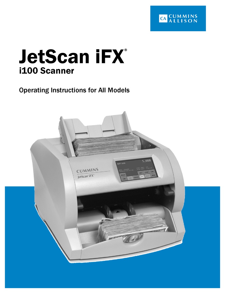 CUMMINS ALLISON JETSCAN IFX I100 OPERATING INSTRUCTIONS MANUAL Pdf