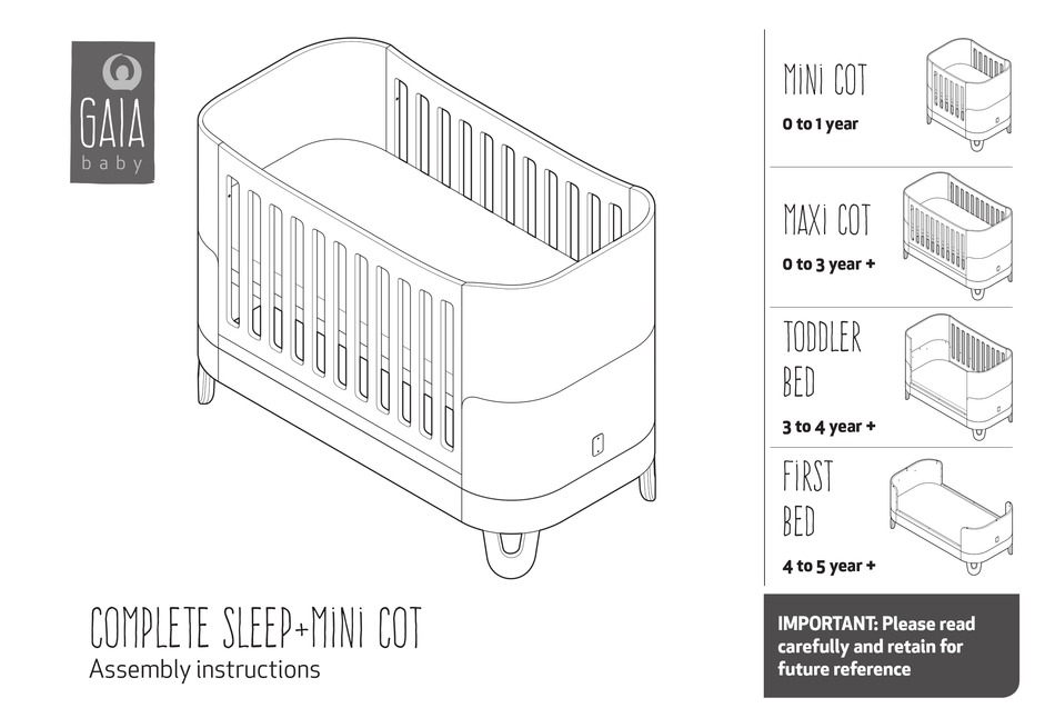 GAIA BABY COMPLETE SLEEP + MINI COT ASSEMBLY INSTRUCTIONS MANUAL Pdf