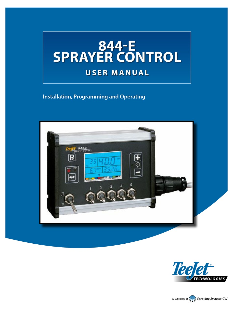 SPRAYING SYSTEMS CO TEEJET 844E USER MANUAL Pdf Download ManualsLib