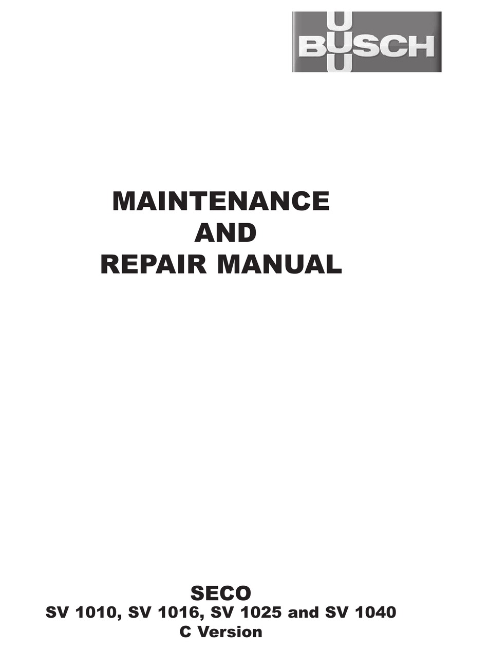 Busch Seco Sv Maintenance And Repair Manual Pdf Download Manualslib