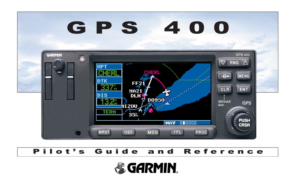 GARMIN GPS 400 PILOT'S MANUAL AND REFERENCE Pdf Download ManualsLib