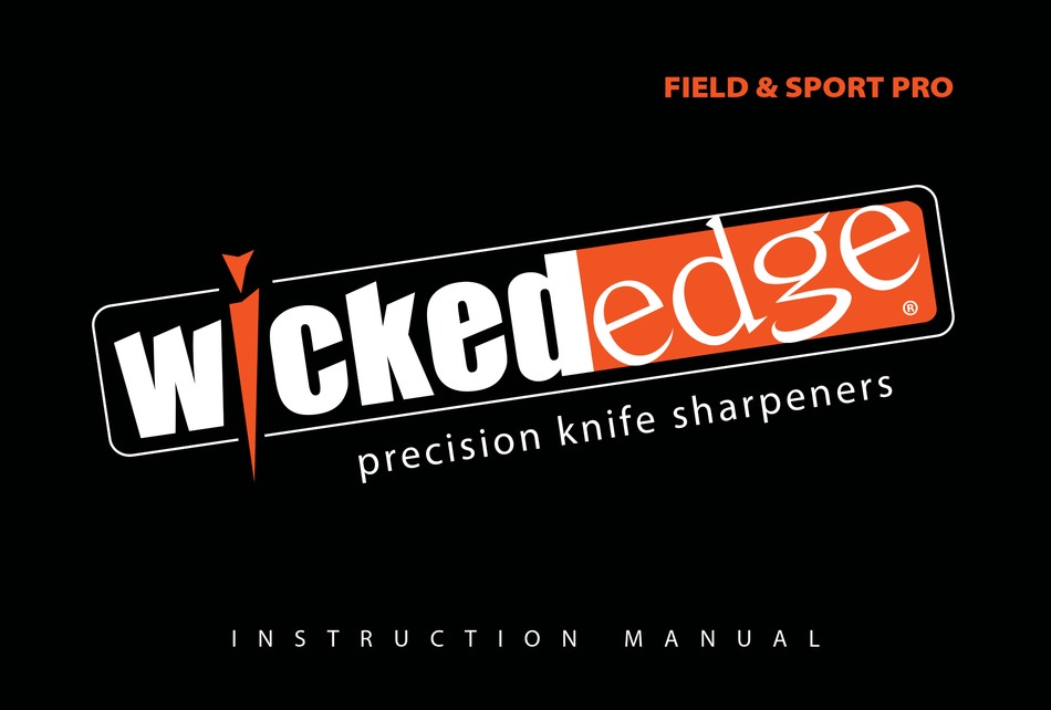 WICKEDEDGE FIELD & SPORT PRO INSTRUCTION MANUAL Pdf Download ManualsLib