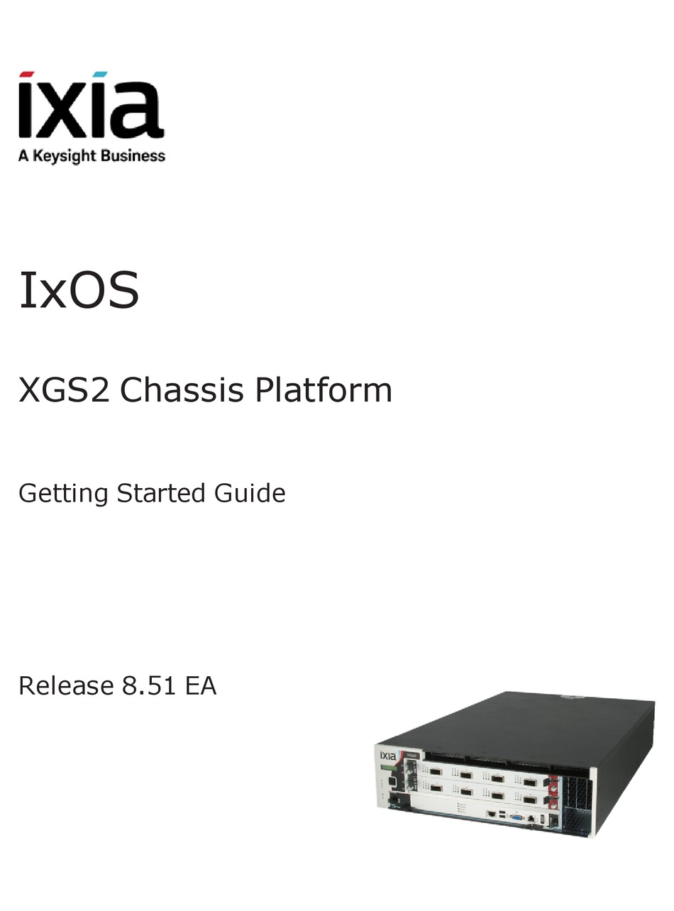 KEYSIGHT IXIA IXOS XGS2 SERIES GETTING STARTED MANUAL Pdf Download