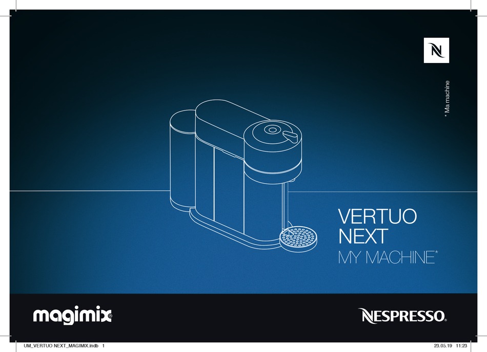 NESPRESSO MAGIMIX VERTUO NEXT MANUAL Pdf Download ManualsLib