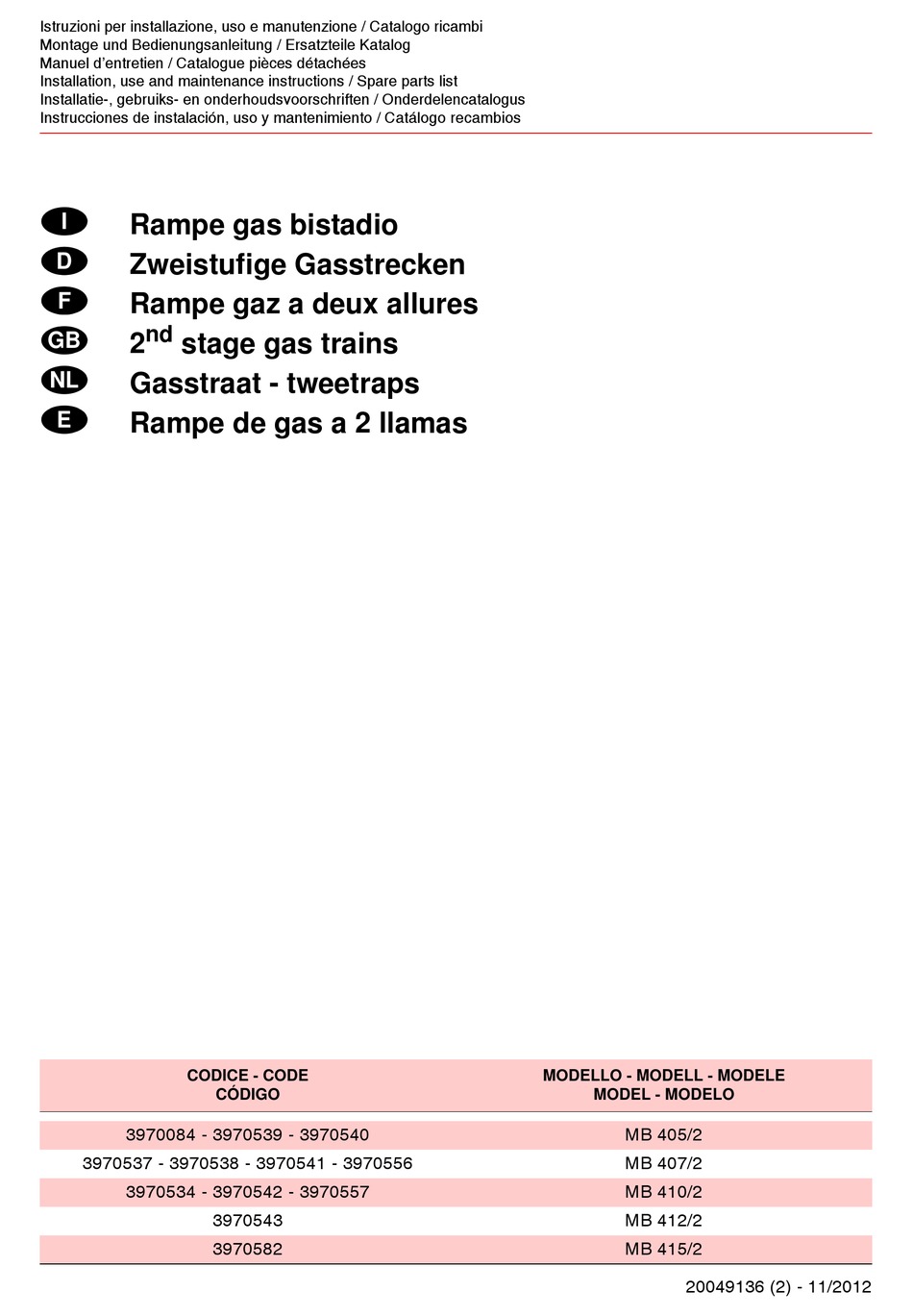 RIELLO MB 405/2 INSTALLATION, USE AND MAINTENANCE INSTRUCTIONS / SPARE