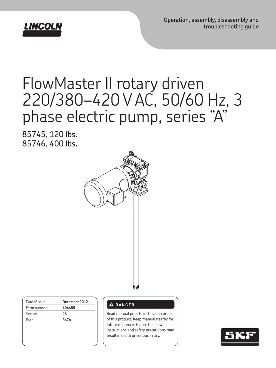 SKF LINCOLN FLOWMASTER II A SERIES OPERATION, ASSEMBLY, DISASSEMBLY AND ...