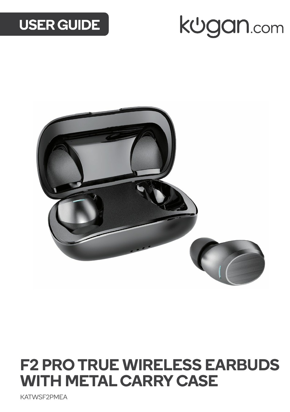 KOGAN F2 PRO TRUE WIRELESS EARBUDS USER 