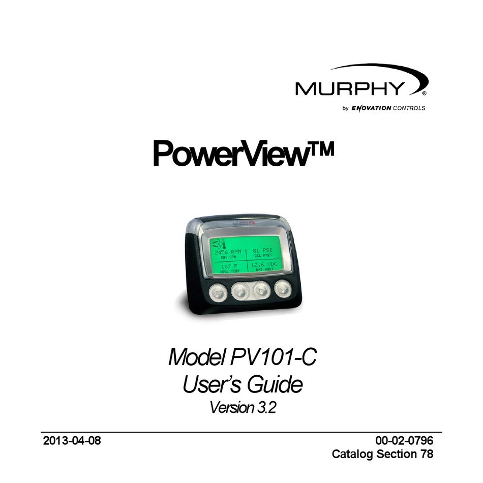 User s guide. Дисплей Murphy Powerview pv101a. Дисплей Murphy Powerview pv101 разъем. Дисплей Powerview pv101-c. Мультифункциональный дисплей Murphy pv101-c-m01 Powerview 78700497.