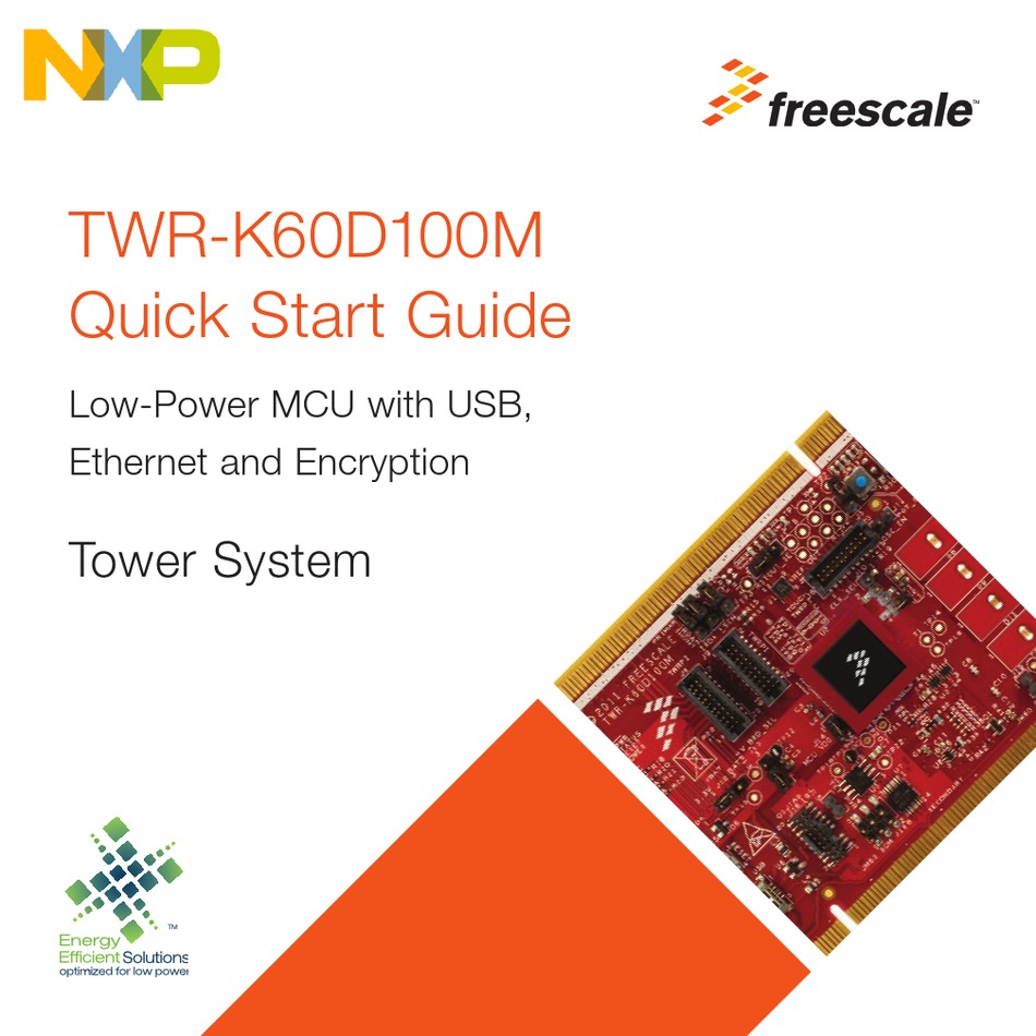 NXP SEMICONDUCTORS FREESCALE TWRK60D100M QUICK START MANUAL Pdf