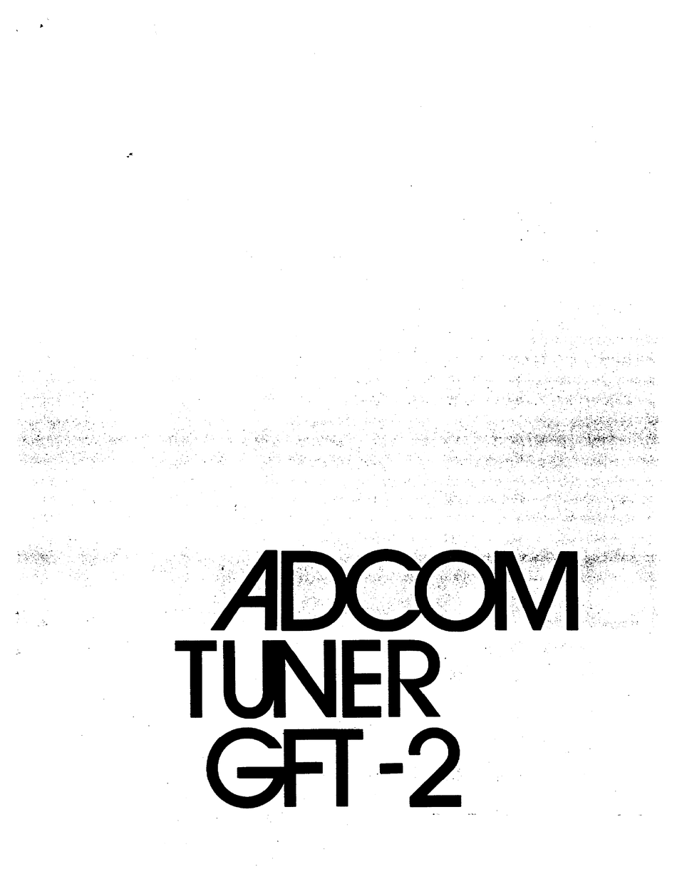 ADCOM GFT-2 OWNER'S MANUAL Pdf Download | ManualsLib