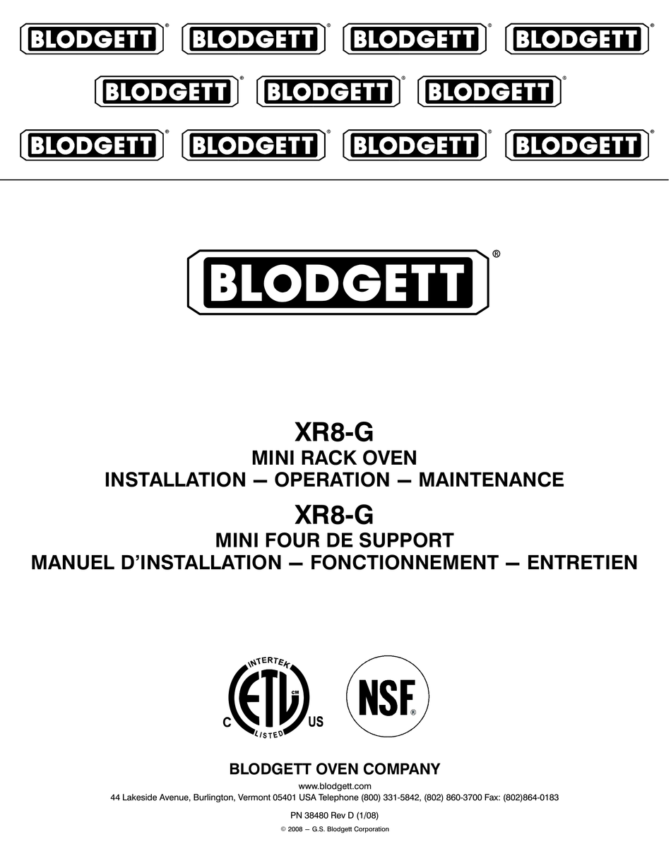 BLODGETT XR8G OVEN INSTALLATION, OPERATION AND MAINTENANCE MANUAL
