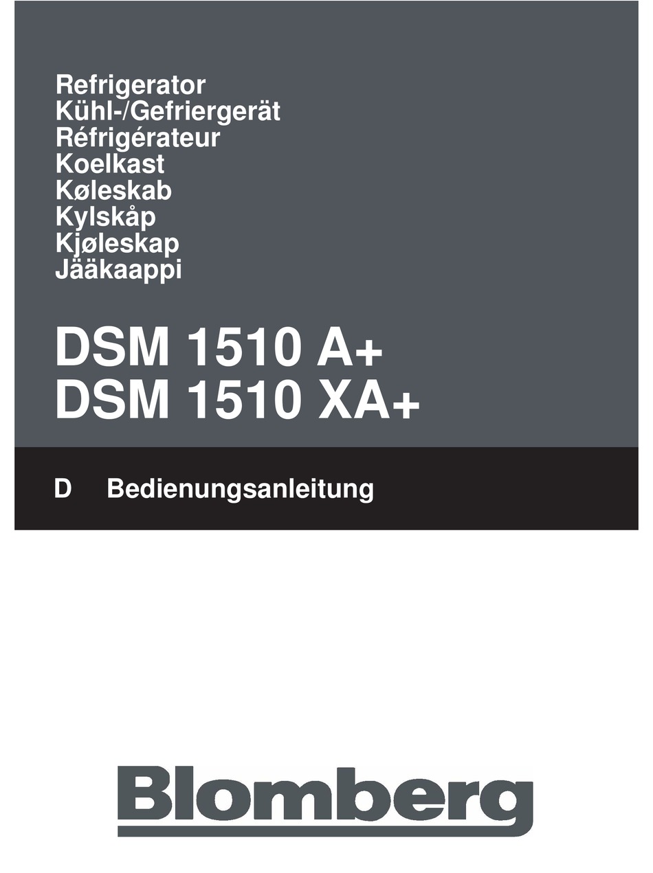 BLOMBERG DSM 1510 REFRIGERATOR INSTRUCTION MANUAL ManualsLib