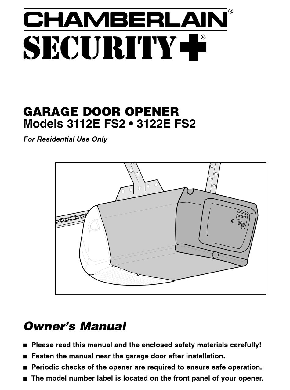 CHAMBERLAIN SECURITY+ 3112E FS2 GARAGE DOOR OPENER OWNER'S MANUAL