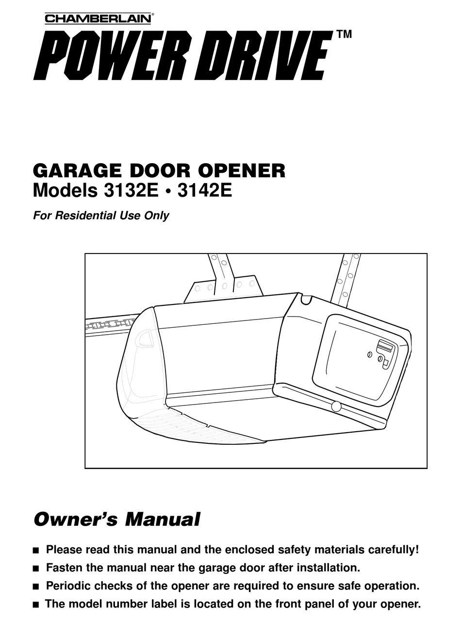 CHAMBERLAIN POWER DRIVE 3132E OWNER'S MANUAL Pdf Download | ManualsLib