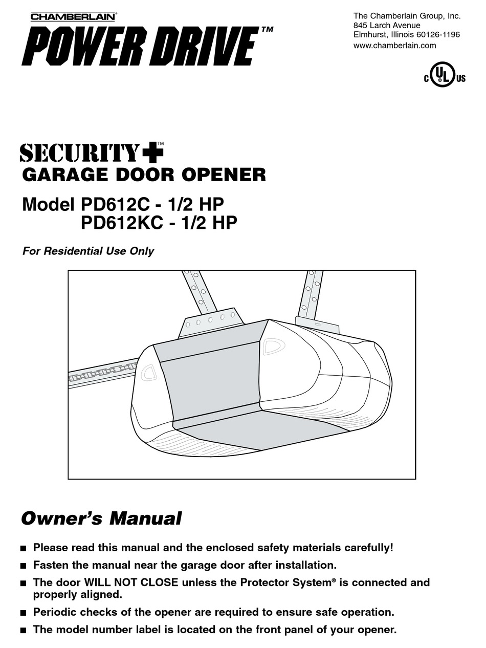 CHAMBERLAIN POWER DRIVE SECURITY+ PD612C GARAGE DOOR OPENER OWNER'S