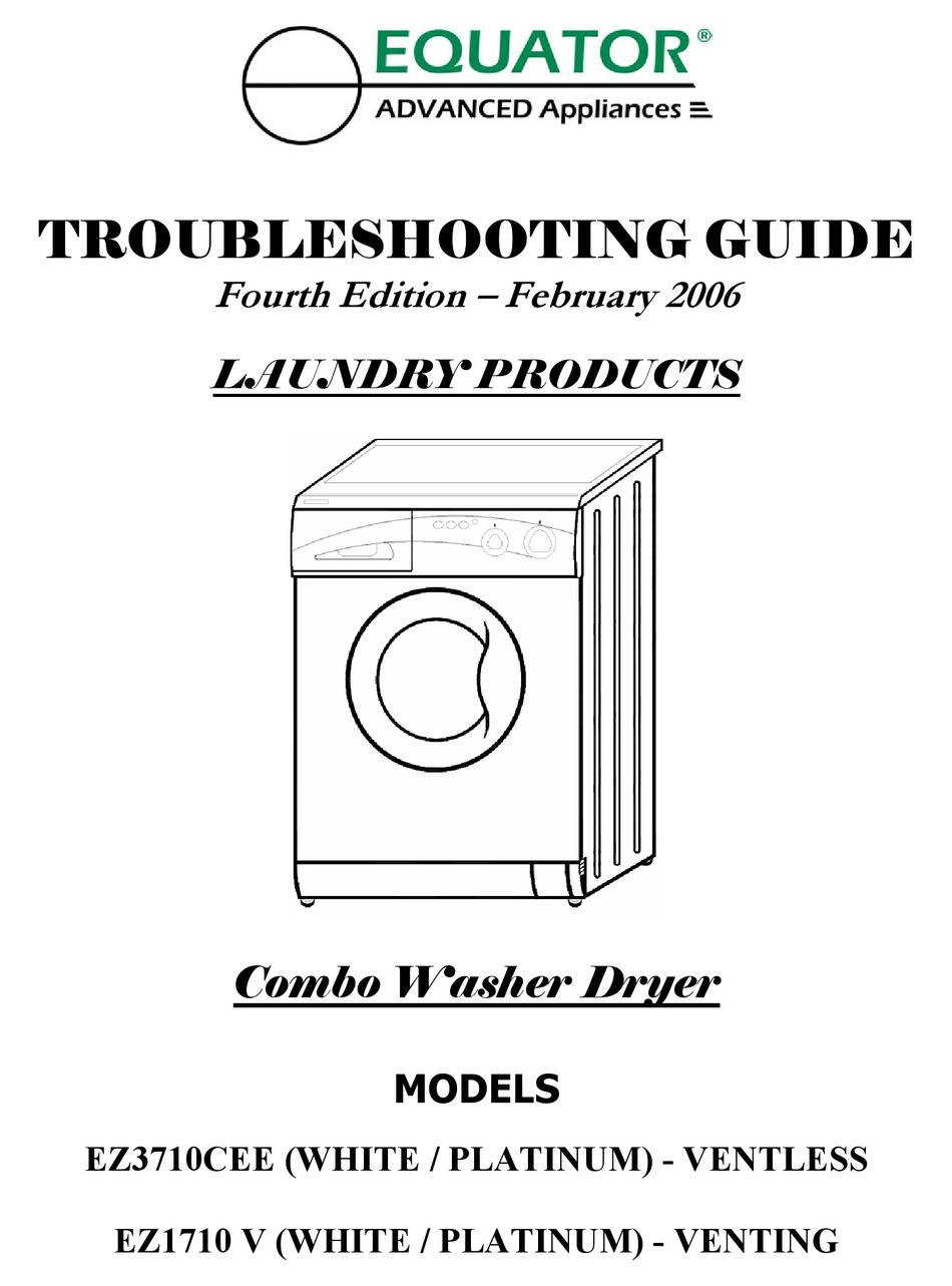 EQUATOR EZ1710 V WASHER/DRYER TROUBLESHOOTING MANUAL ManualsLib