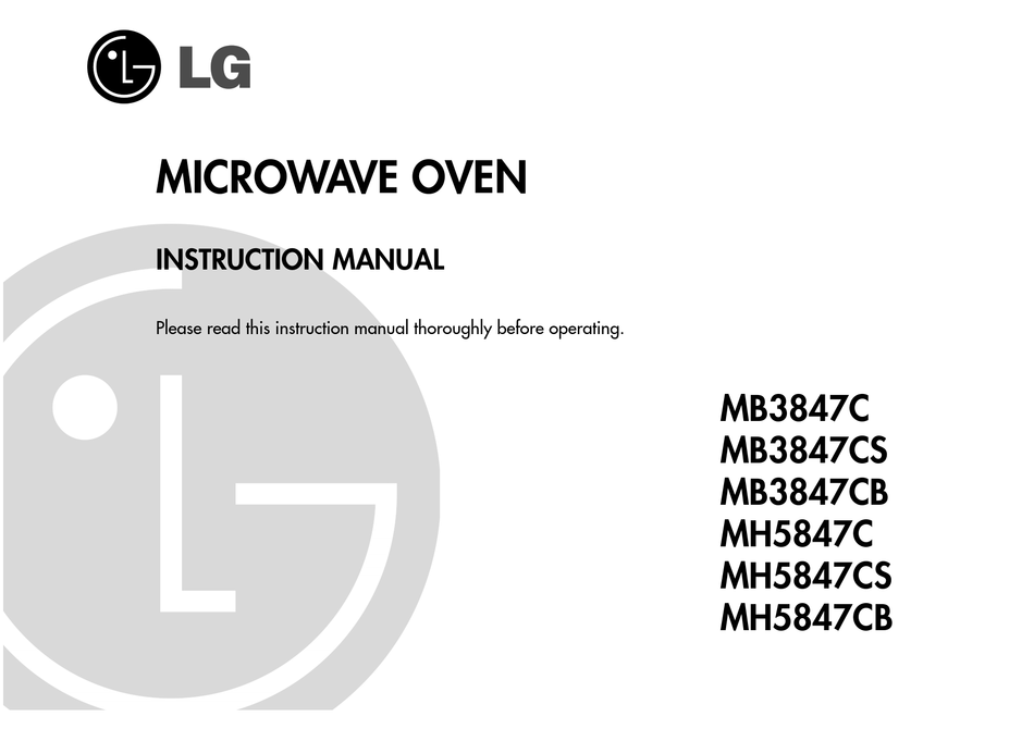 LG MH5847C MICROWAVE OVEN INSTRUCTION MANUAL ManualsLib