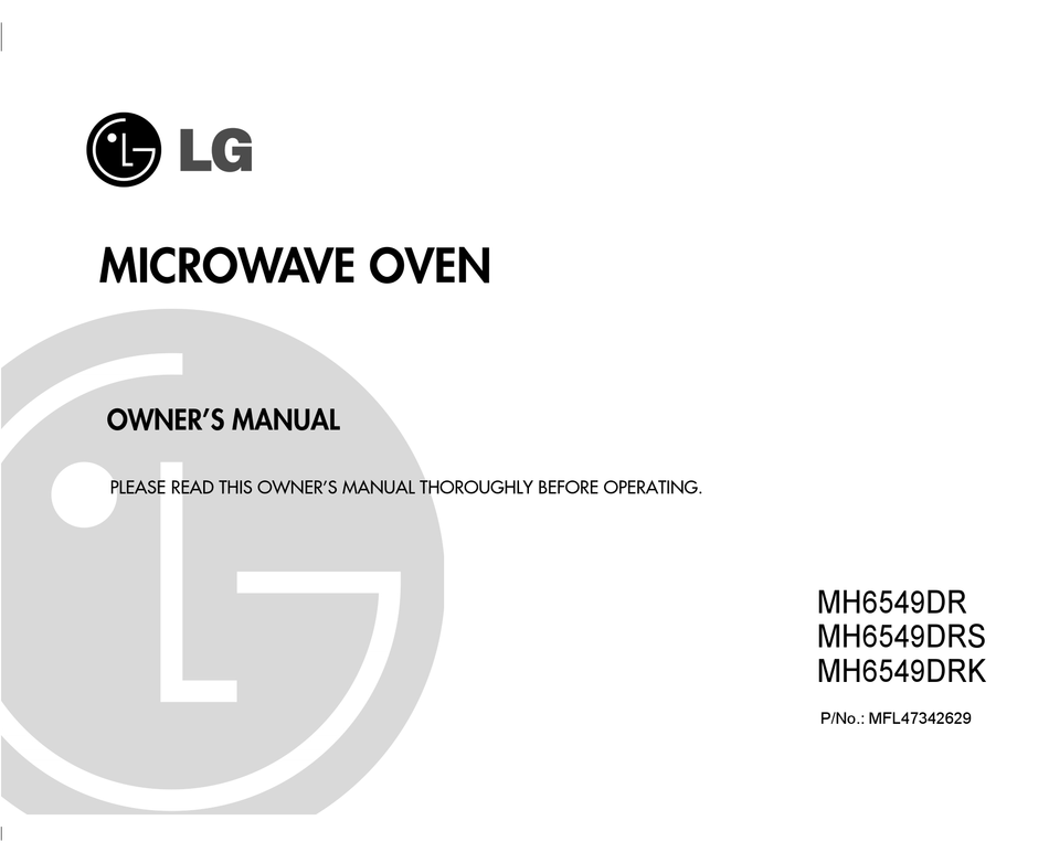 LG MH6549DRK MICROWAVE OVEN OWNER'S MANUAL ManualsLib