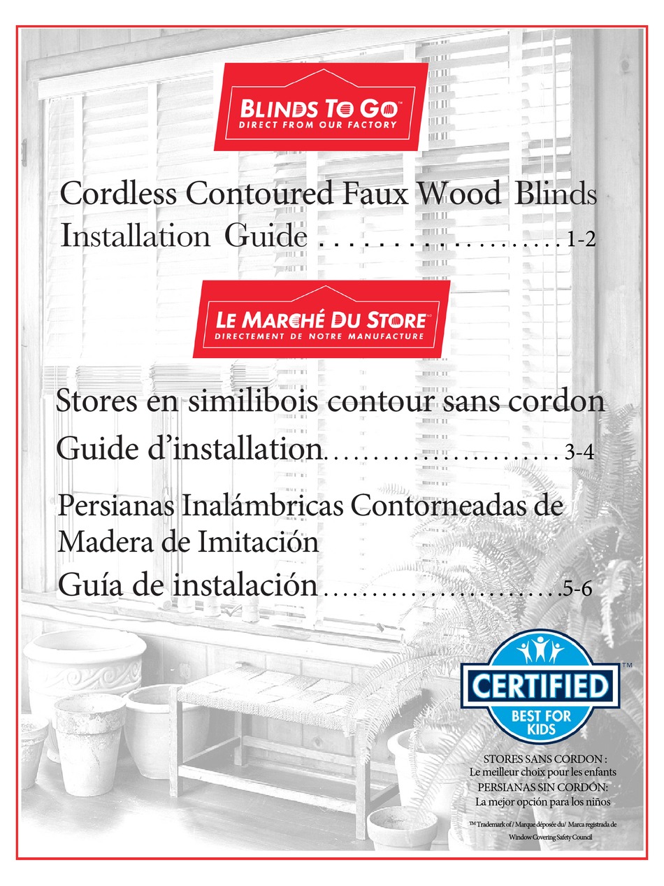 BLINDS TO GO CORDLESS CONTOURED FAUX WOOD BLINDS INSTALLATION MANUAL