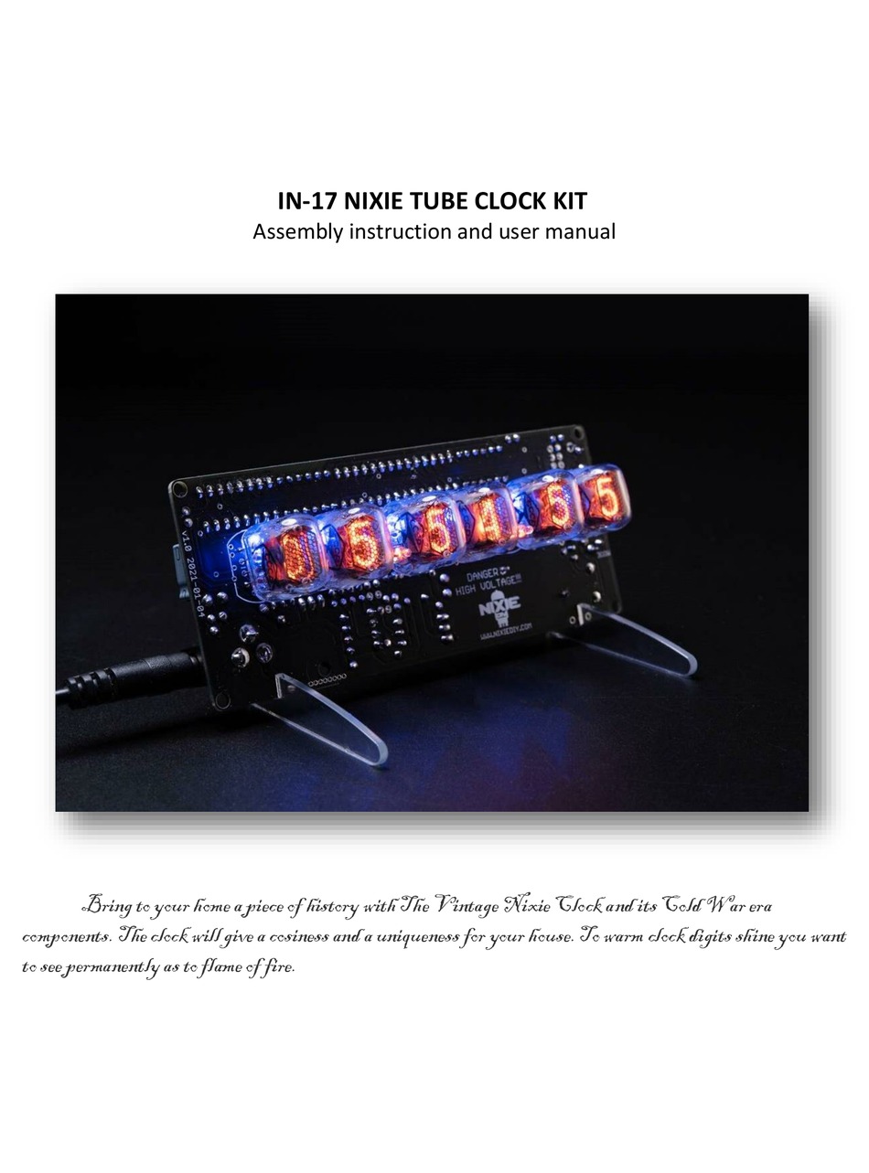 NIXIE CLOCK IN17 ASSEMBLY INSTRUCTIONS AND USER'S MANUAL Pdf Download