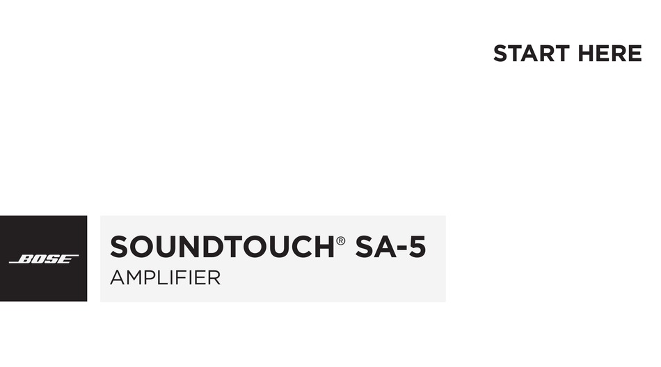 BOSE SOUNDTOUCH SA5 START HERE MANUAL Pdf Download ManualsLib