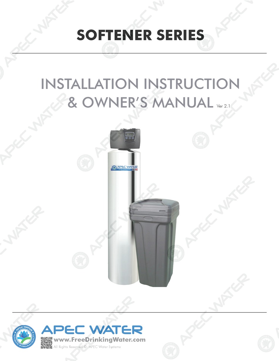 APEC WATER SOFTENER SERIES INSTALLATION INSTRUCTIONS & OWNER