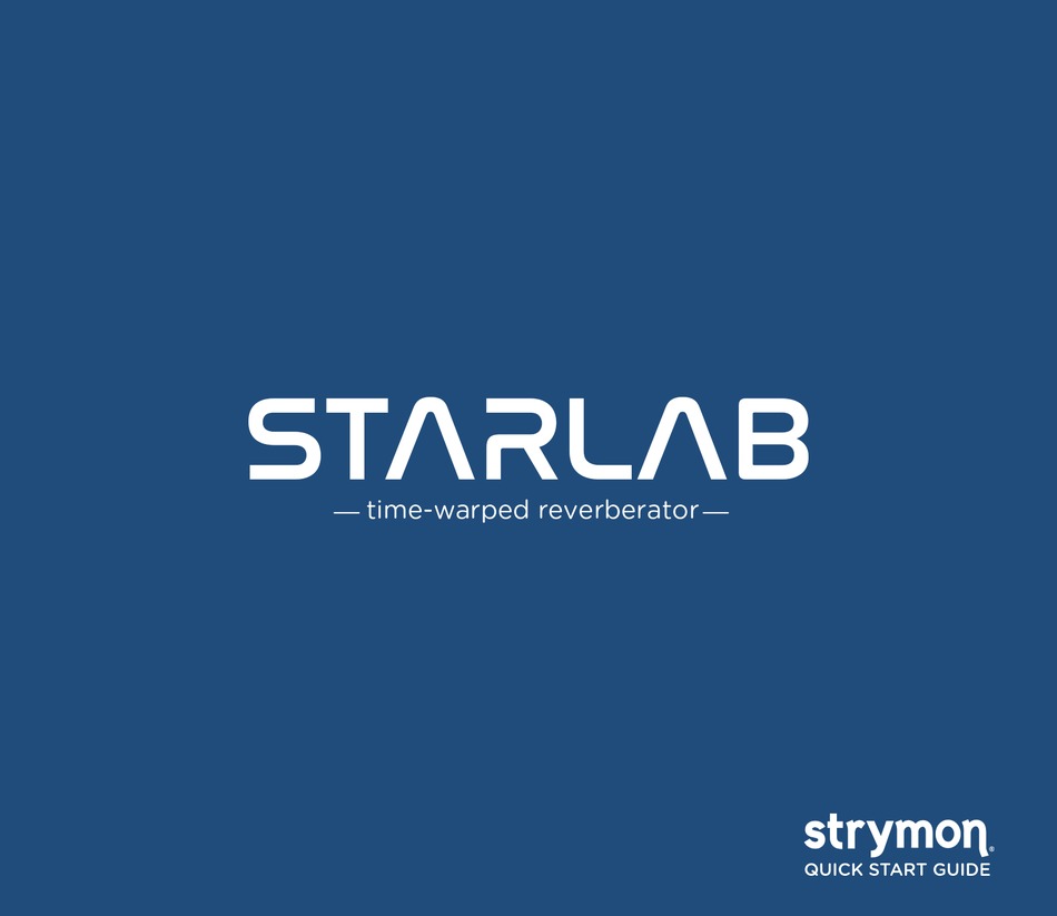 STRYMON STARLAB QUICK START MANUAL Pdf Download ManualsLib
