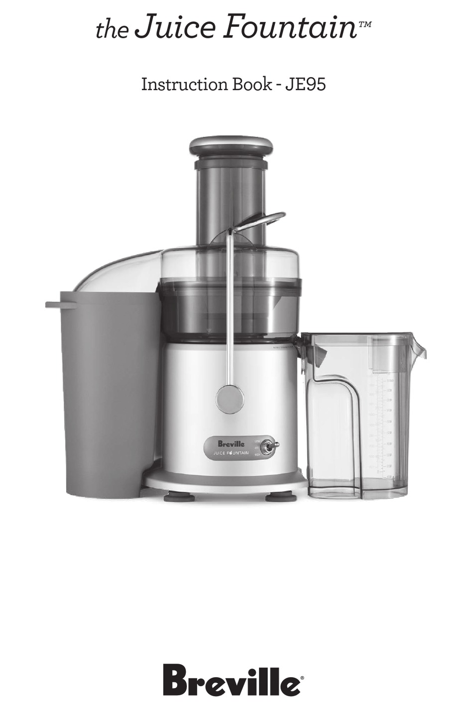 BREVILLE THE JUICE FOUNTAIN JE95 INSTRUCTION BOOK Pdf Download ManualsLib