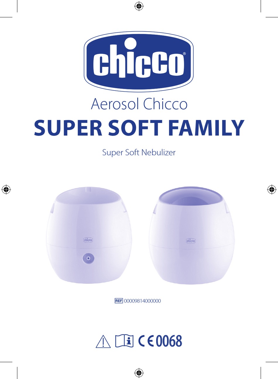 CHICCO AEROSOL SUPER SOFT SERIES INSTRUCTIONS MANUAL Pdf Download ManualsLib