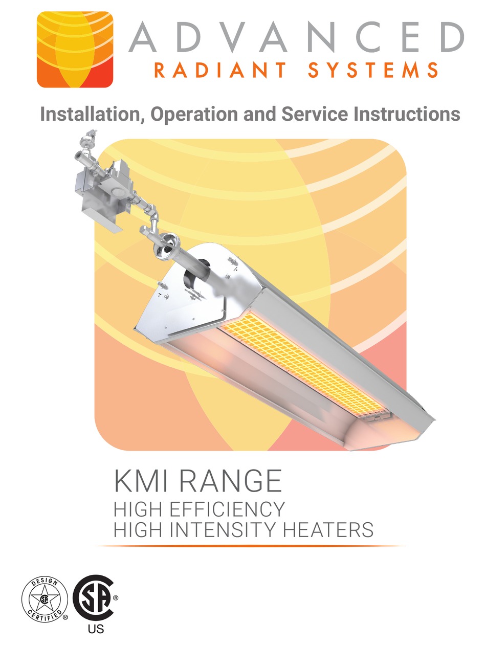 ADVANCED RADIANT SYSTEMS KMI INSTALLATION, OPERATION AND SERVICE