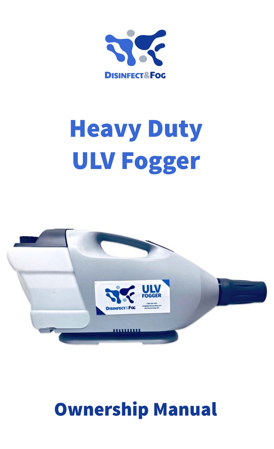 DISINFECT&FOG HEAVY DUTY ULV FOGGER OWNER'S MANUAL Pdf Download