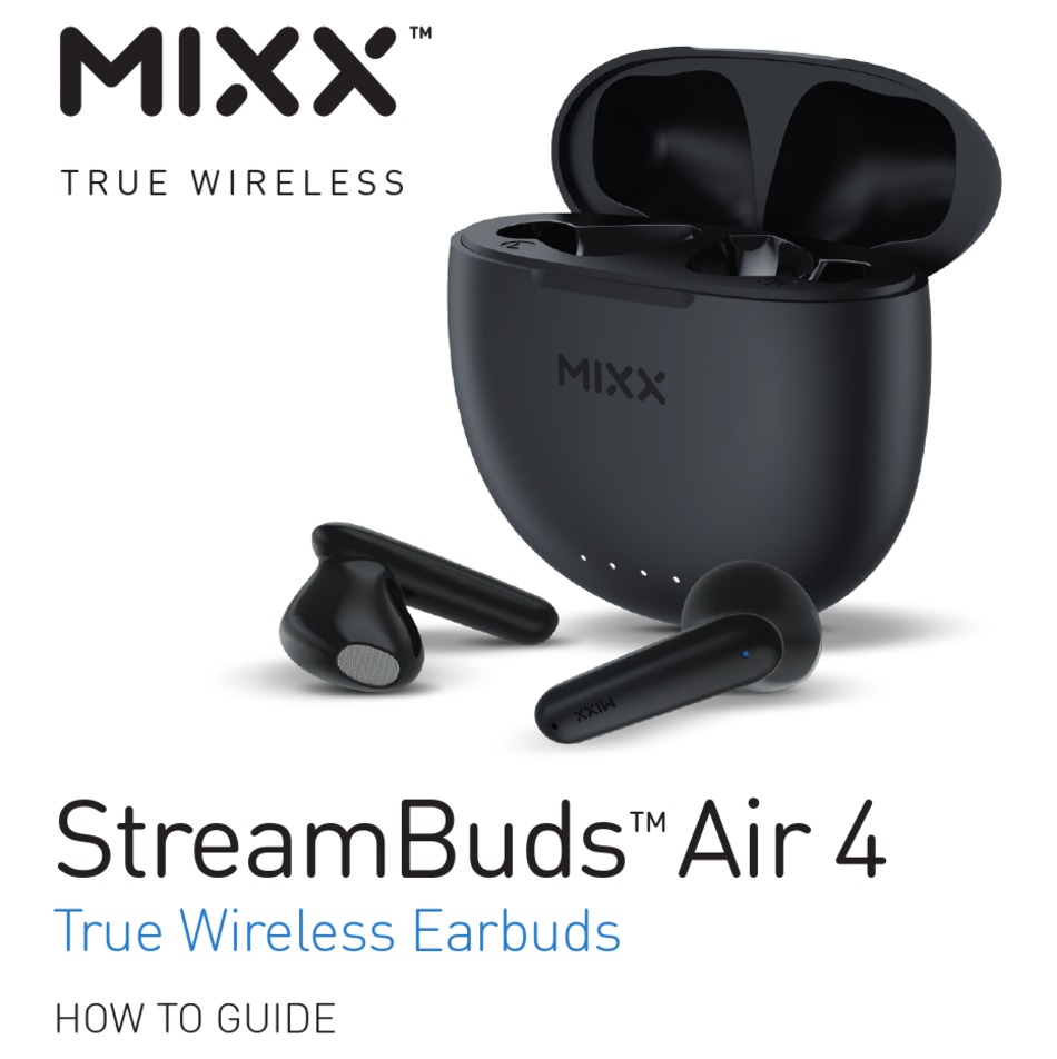 MIXX STREAMBUDS AIR 4 HOWTO MANUAL Pdf Download ManualsLib