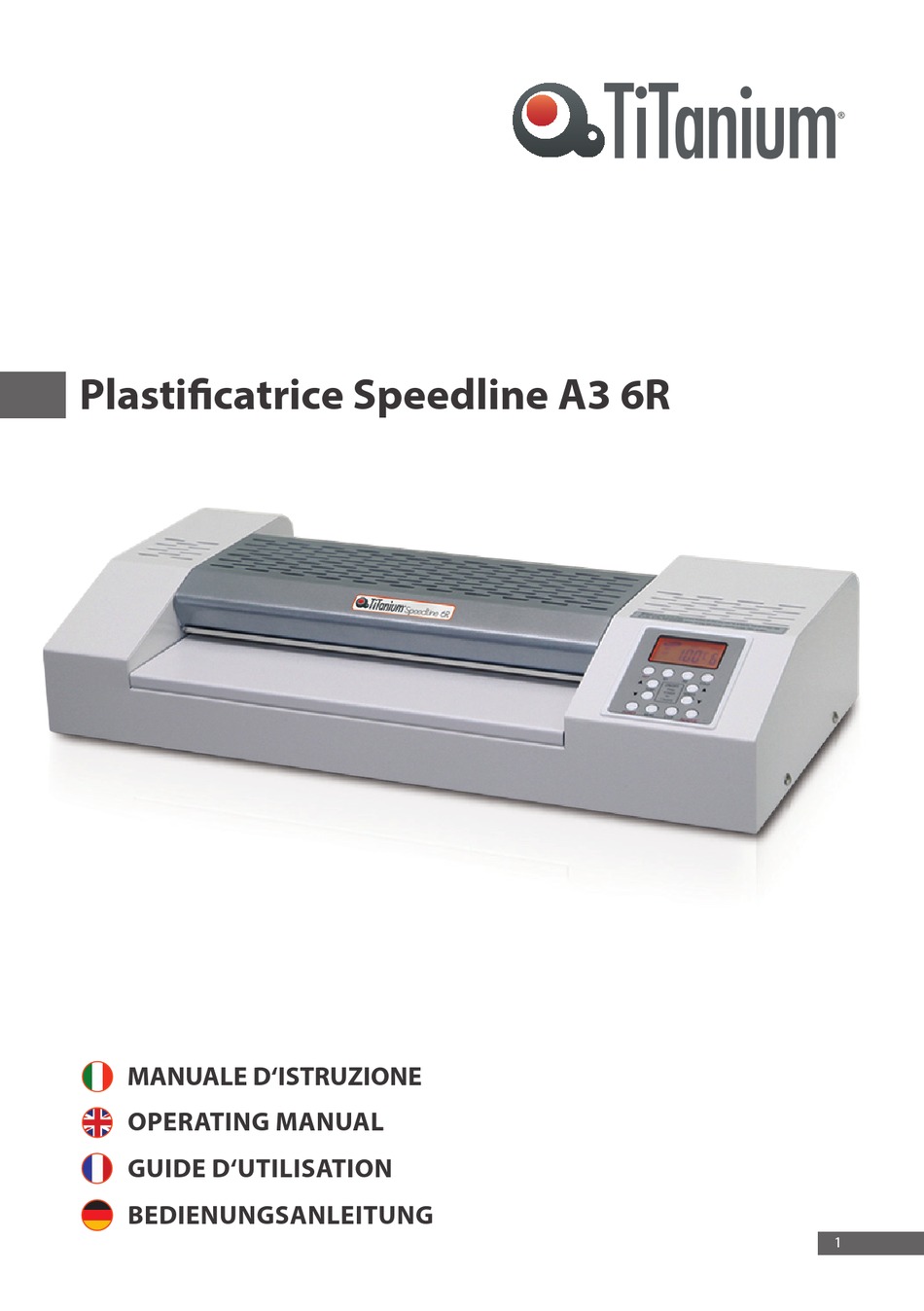 Utilizzo; Modalità D'uso - Titanium Plastificatrice Speedline A3 6R  Operating Manual [Page 11]