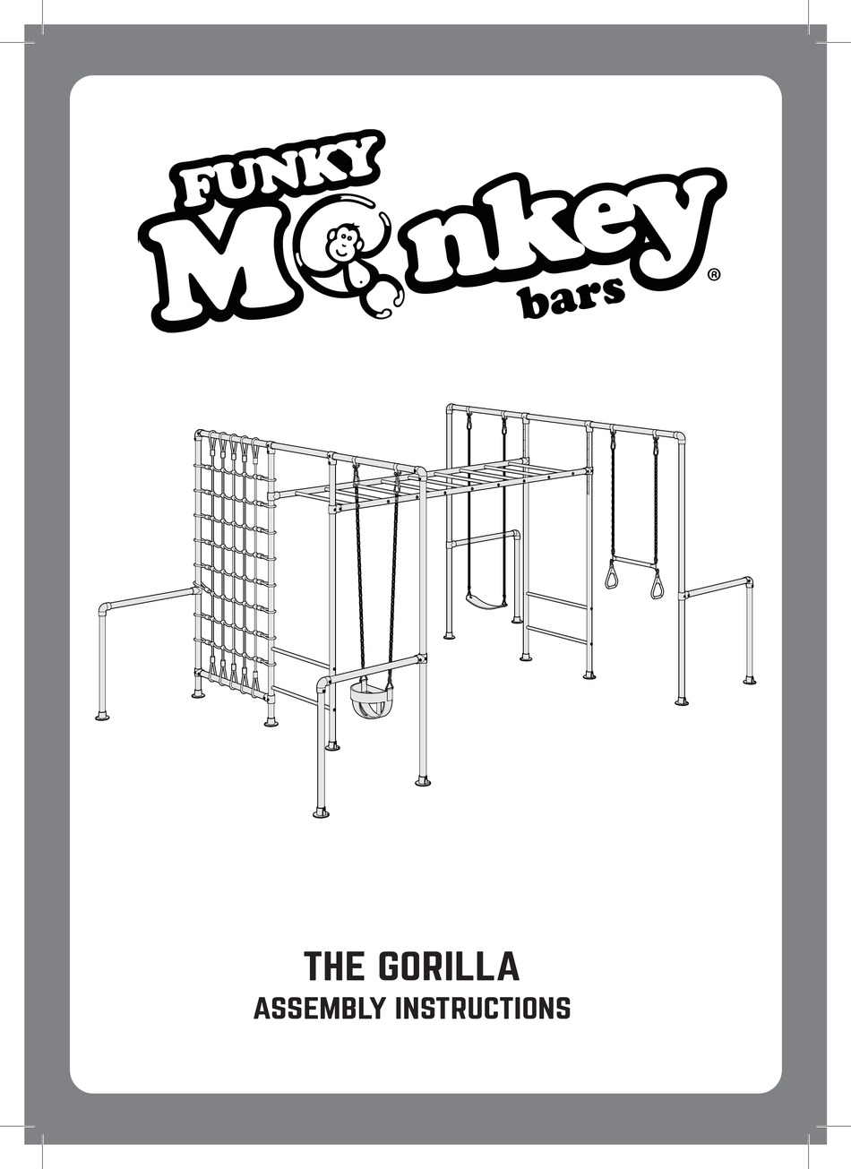 FUNKY MONKEY BARS THE GORILLA ASSEMBLY INSTRUCTIONS MANUAL Pdf Download