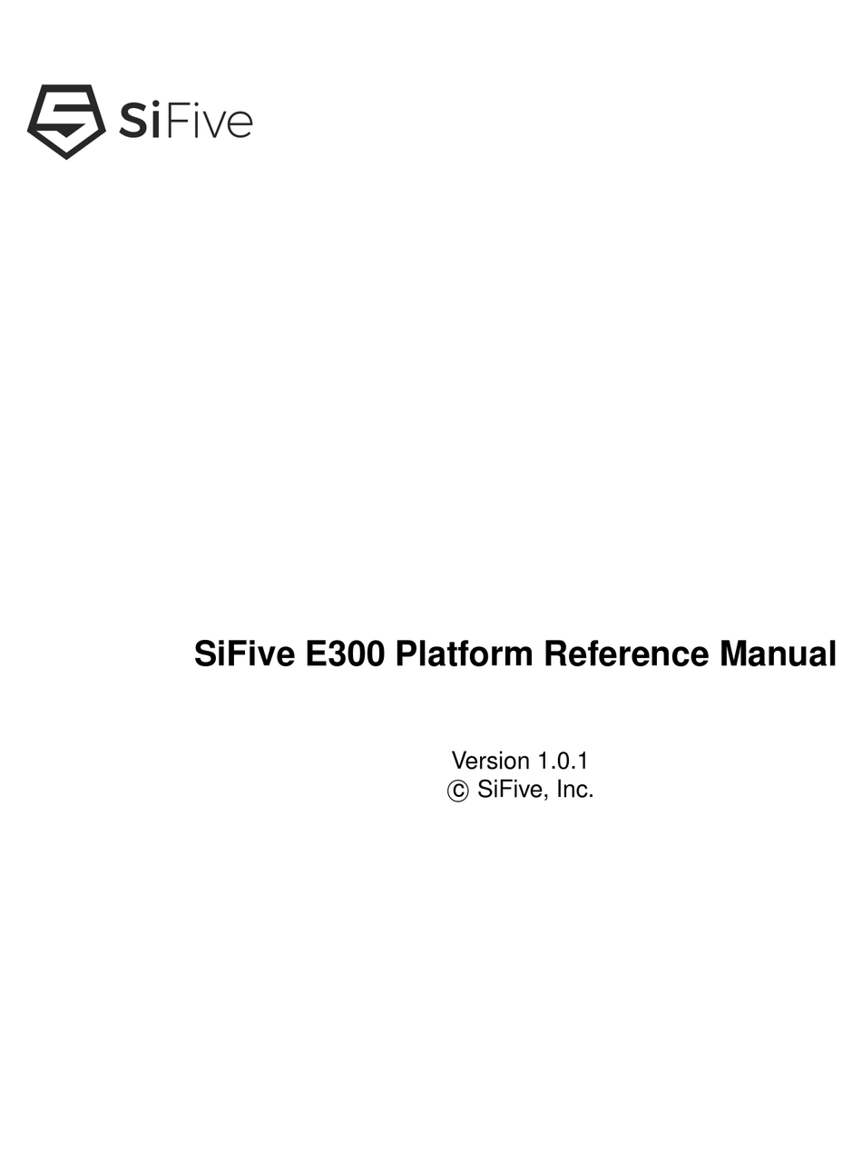 SIFIVE E300 REFERENCE MANUAL Pdf Download ManualsLib