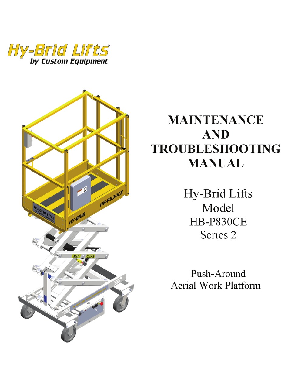 CUSTOM EQUIPMENT HYBRID LIFTS 2 SERIES MAINTENANCE AND TROUBLESHOOTING