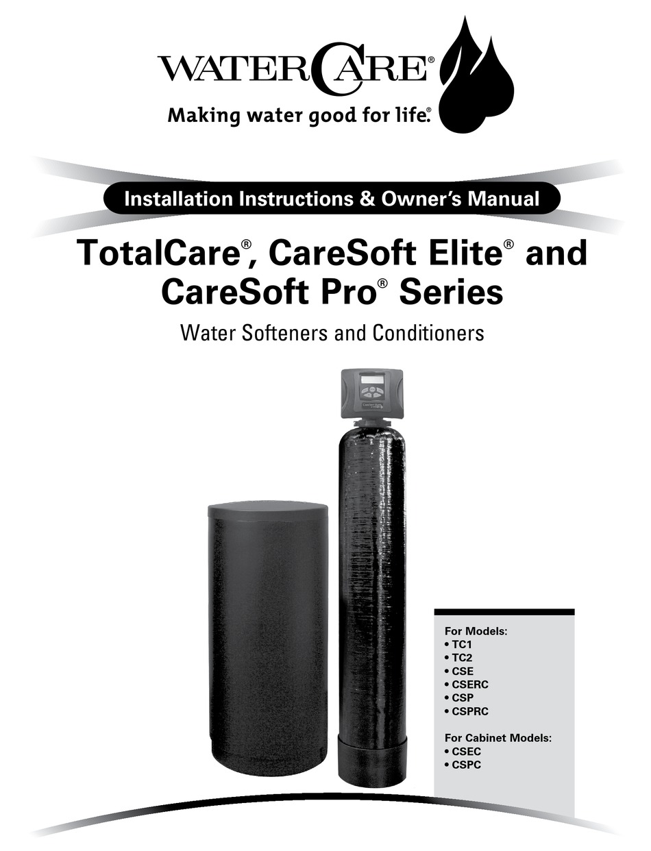 WATER CARE TOTALCARE SERIES INSTALLATION INSTRUCTIONS & OWNER'S MANUAL
