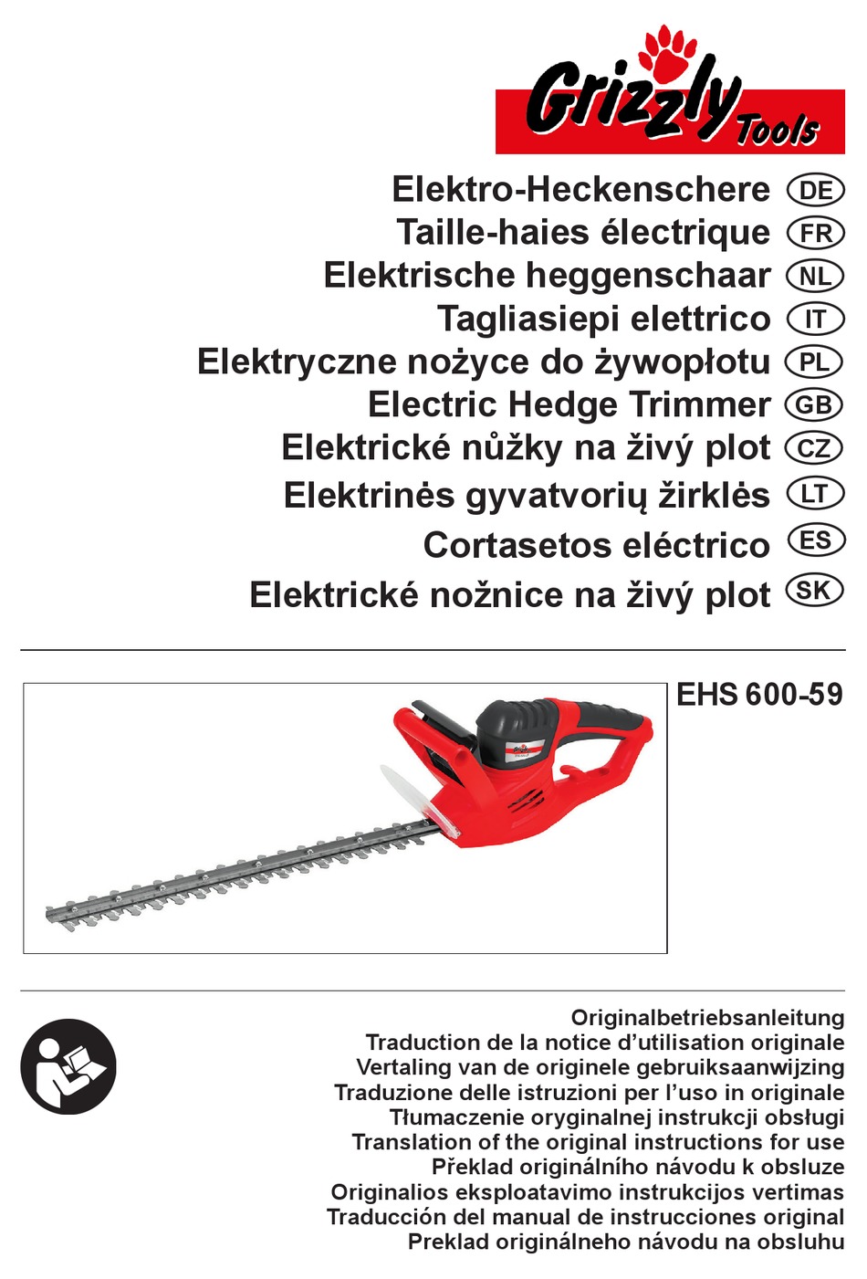 GRIZZLY TOOLS EHS 60059 TRANSLATION OF THE ORIGINAL INSTRUCTIONS FOR