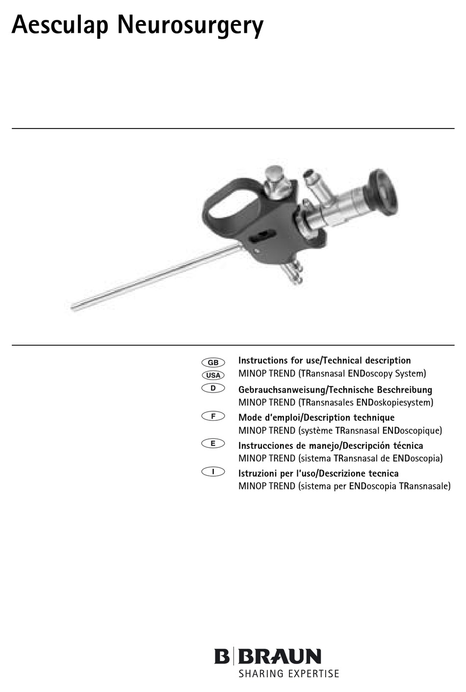 B. BRAUN AESCULAP NEUROSURGERY INSTRUCTIONS FOR USE/TECHNICAL ...