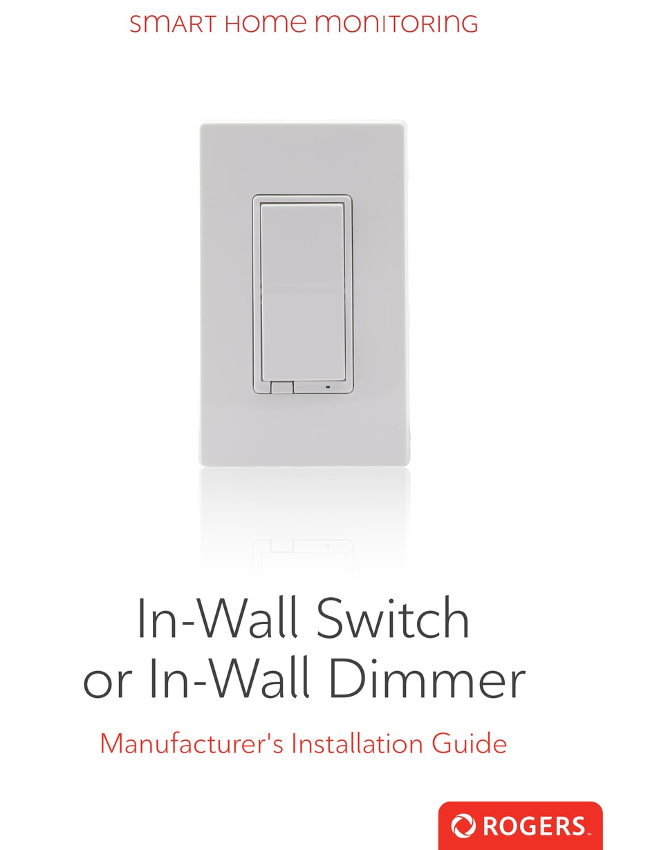 ROGERS SMART HOME MONITORING MANUFACTURER'S INSTALLATION MANUAL Pdf