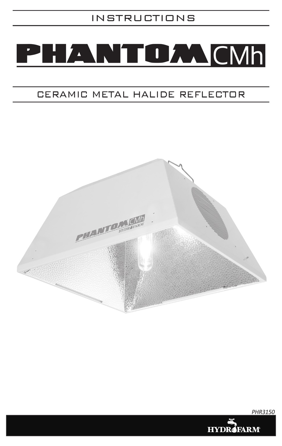 HYDROFARM PHANTOM CMH 315 INSTRUCTIONS MANUAL Pdf Download ManualsLib