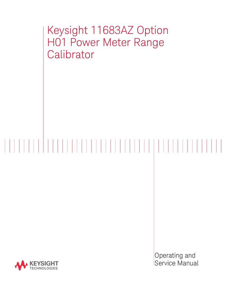 KEYSIGHT TECHNOLOGIES 11683AZ OPTION H01 OPERATING AND SERVICE MANUAL