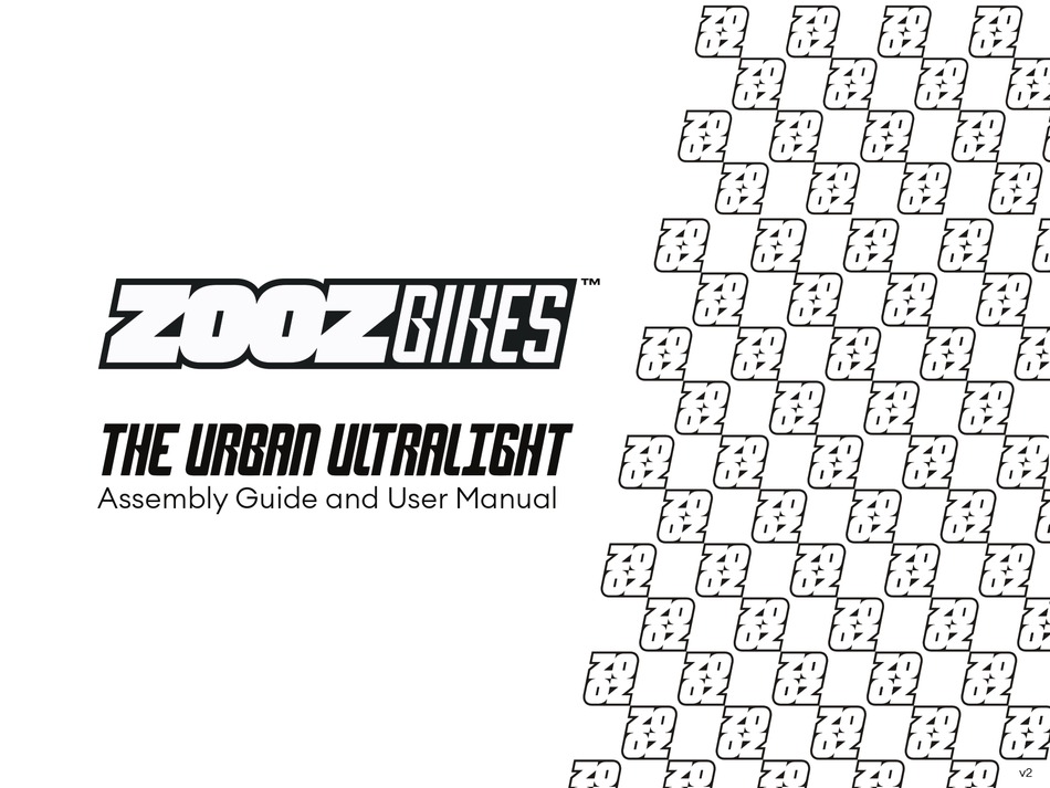 ZOOZ THE URBAN ULTRALIGHT ASSEMBLY MANUAL AND USER MANUAL Pdf Download