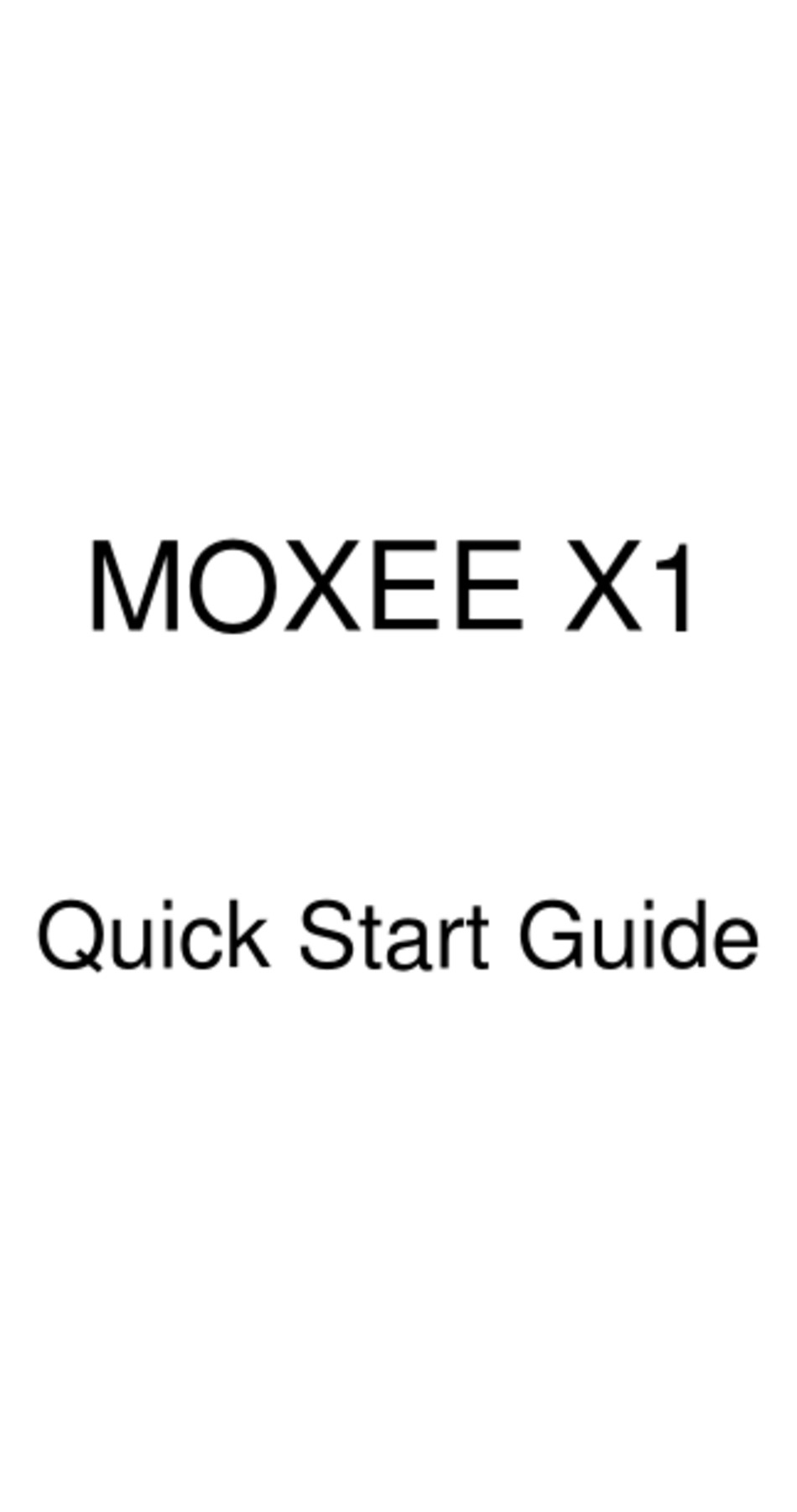 MOXEE X1 QUICK START MANUAL Pdf Download ManualsLib