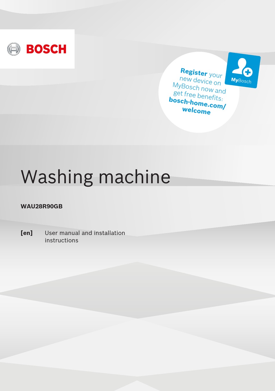 BOSCH WAU28R90GB USER MANUAL AND INSTALLATION INSTRUCTIONS Pdf Download