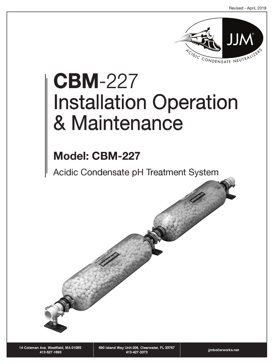 JJM BOILER WORKS CBM227 INSTALLATION, OPERATION AND MAINTENANCE MANUAL