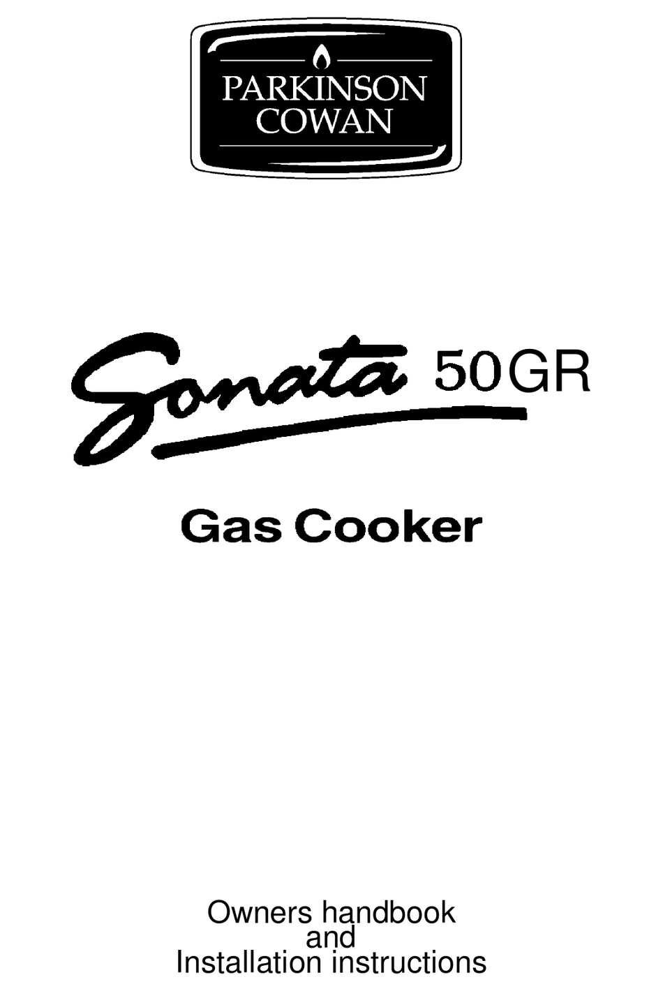 PARKINSON COWAN SONATA SON50GRL OWNERS HANDBOOK AND INSTALLATION