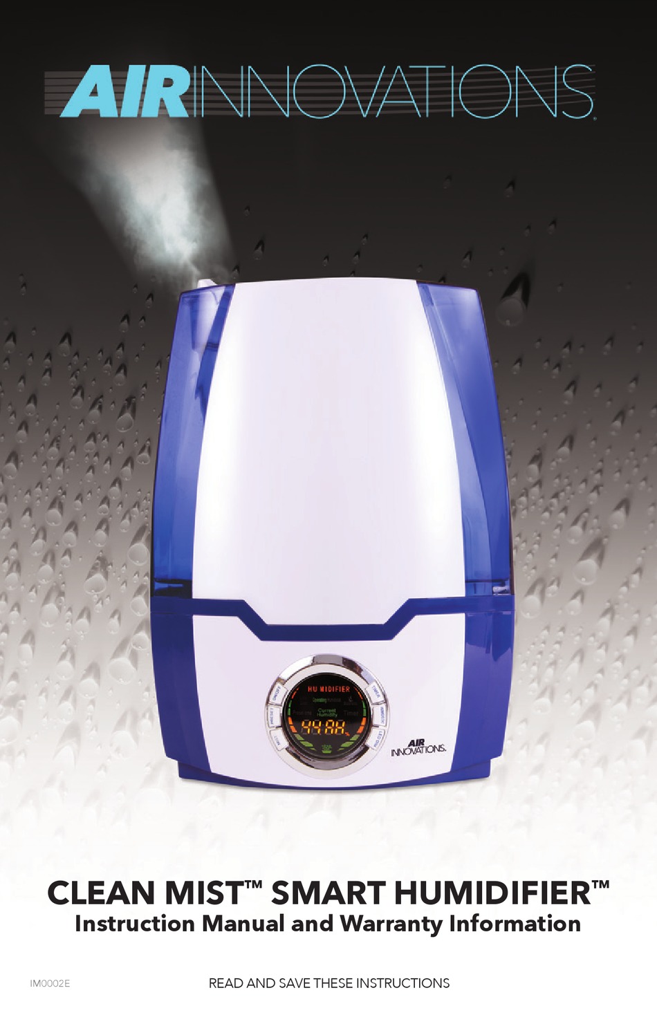 AIR INNOVATIONS CLEAN MIST SMART HUMIDIFIER INSTRUCTION MANUAL AND