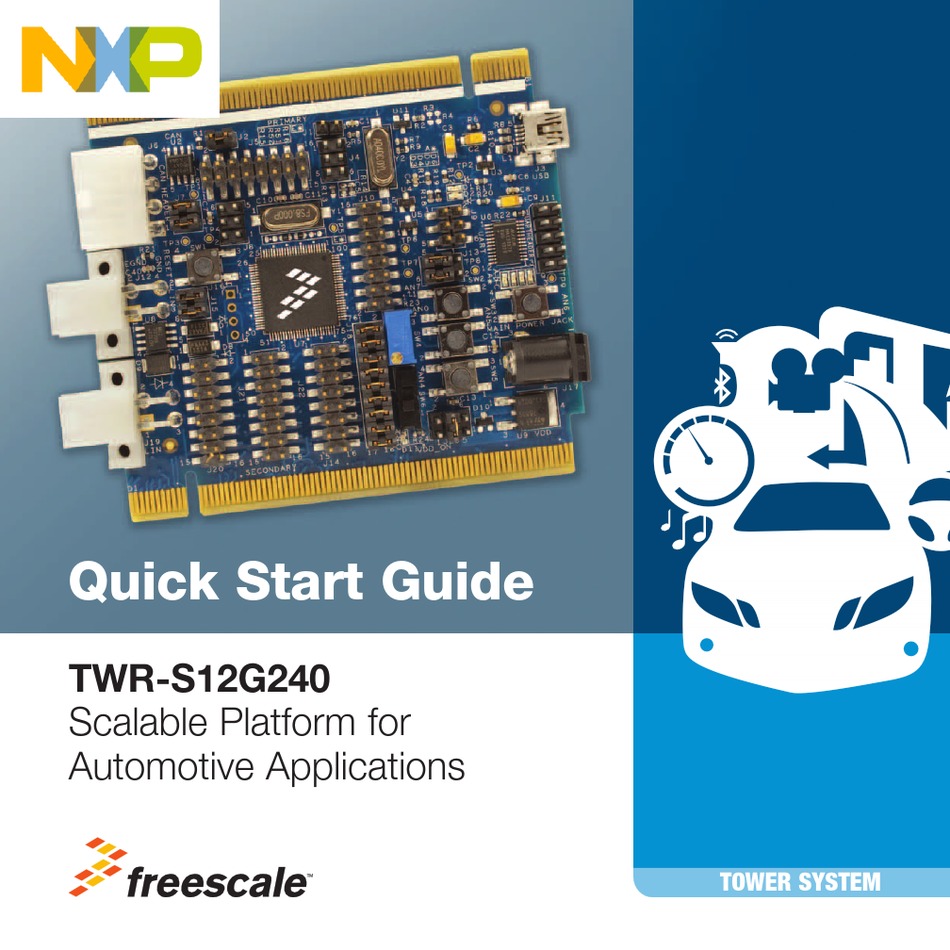 NXP SEMICONDUCTORS FREESCALE TWRS12G240 QUICK START MANUAL Pdf